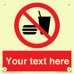 Custom No Eating or Drinking Sign